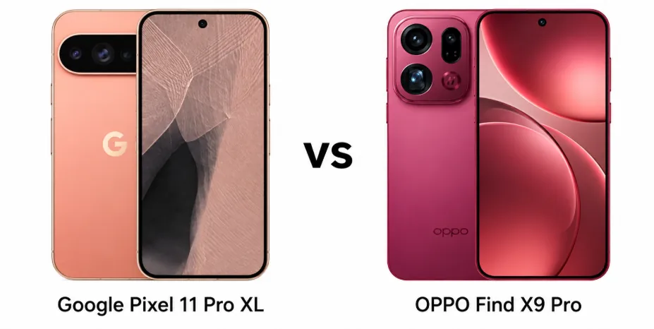 Google Pixel 11 Pro XL и OPPO Find X9 Pro: сравнение батареи, камер и производительности