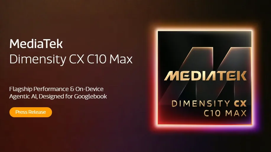 MediaTek представила 3-нм процессор Dimensity CX C10 Max для тонких ноутбуков Googlebook